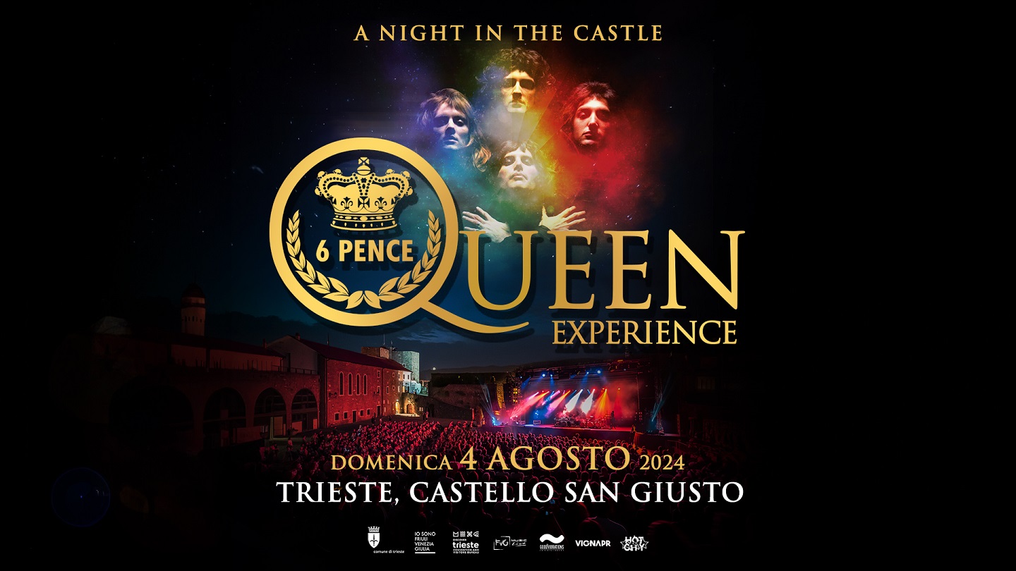 6 Pence – Queen Experience: domenica 4 agosto al Castello di San Giusto a Trieste