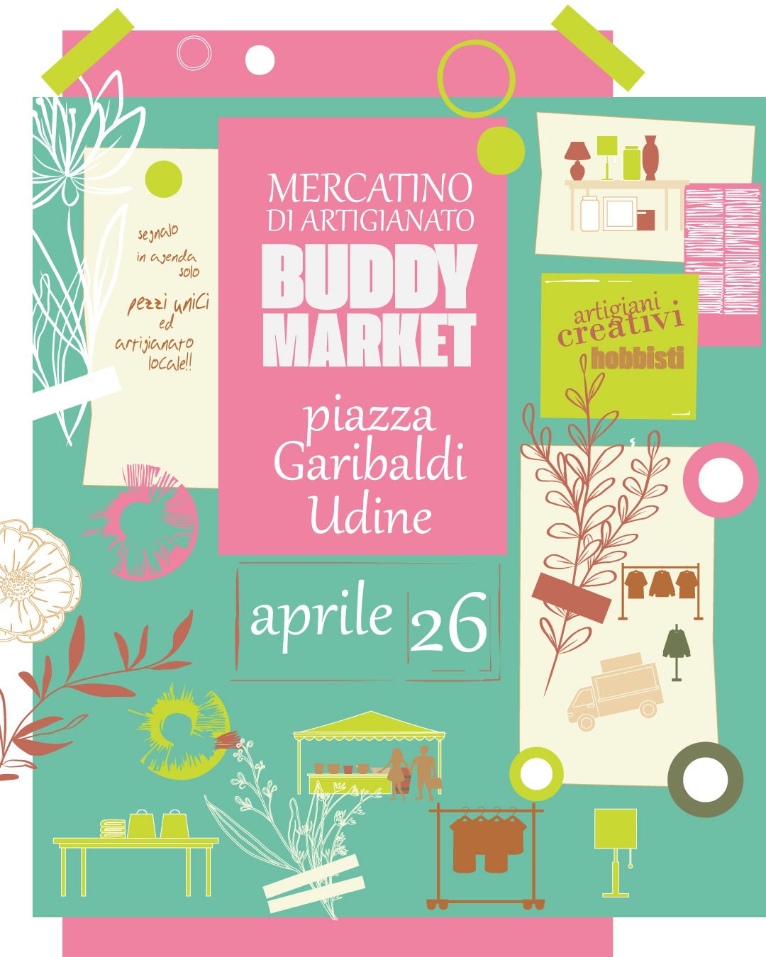 Buddy Market in Piazza Garibaldi. Sabato 26 aprile Buddy Market in Piazza Garibaldi. Sabato 26 aprile